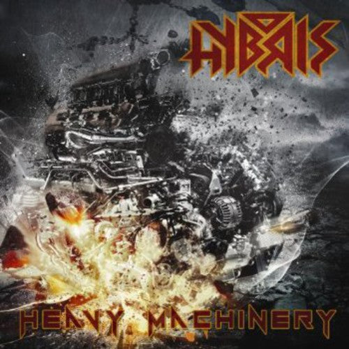 the album cover for Hybris - Heavy Machinery [Import]