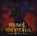 the album cover for Mael Mordha - Damned When Dead [Import]