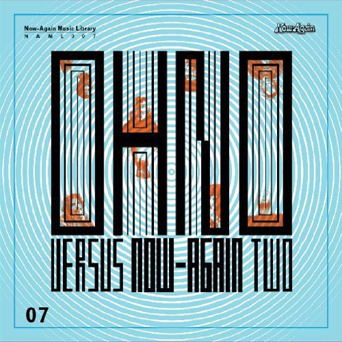 the album cover for Oh No - Oh No Vs Now Again 2
