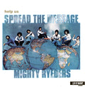 the album cover for Mighty Ryeders - Help Us Spread The Message