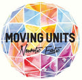the album cover for Moving Units - Neurotic Exotic