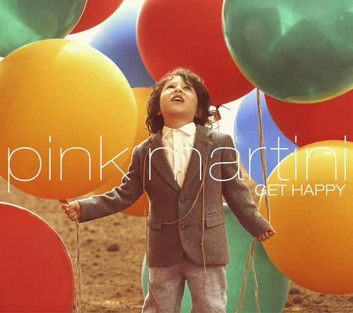 the album cover for Pink Martini - Get Happy