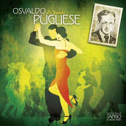 the album cover for Osvaldo Pugliese - La Yumba