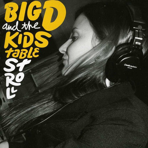 the album cover for Big D and The Kids Table - Stroll