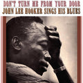 the album cover for John Lee Hooker - Don't Turn Me from Your Door