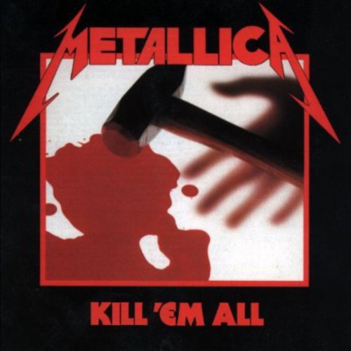 the album cover for Metallica - Kill 'em All