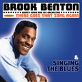 the album cover for Brook Benton - There Goes That Song Again / Singing the Blues