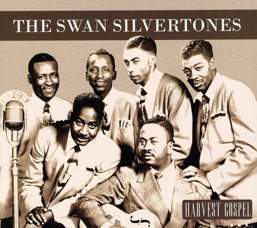 the album cover for Swan Silvertones - Harvest Collection: The Swan Silvertones
