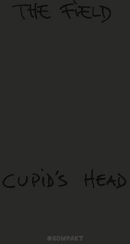 the album cover for The Field - Cupid's Head