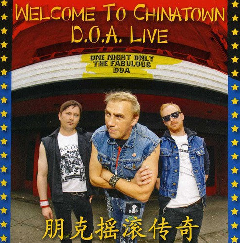 the album cover for D.O.A. - Welcome to Chinatown: Doa Live