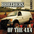 the album cover for Hank 3 - Brothers Of The 4x4