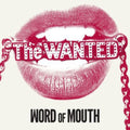 the album cover for The Wanted - Word Of Mouth