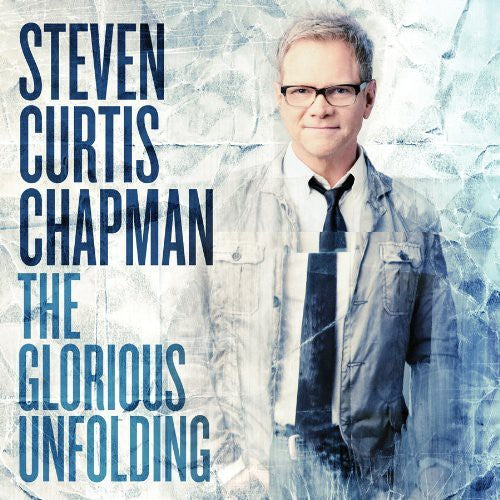the album cover for Steven Chapman Curtis - The Glorious Unfolding