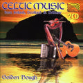 the album cover for Golden Bough - Celtic Music from Ireland Scotland & Brittany