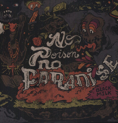 the album cover for Black Milk - No Poision No Paradise [Vinyl]