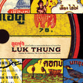 the album cover for Luk Thung Classic & Obscure 78s From The Thai Cou - Luk Thung: Classic & Obscure 78S from the / Various