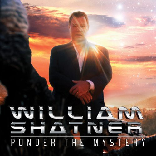 the album cover for William Shatner - Ponder The Mystery [Vinyl]