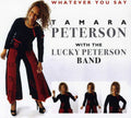 the album cover for Tamara Peterson - Whatever You Say