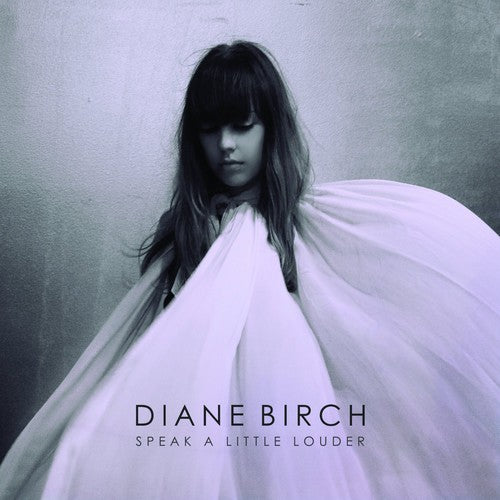 the album cover for Diane Birch - Speak a Little Louder