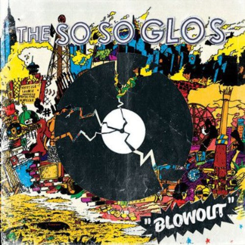 the album cover for The So So Glos - The Blowout