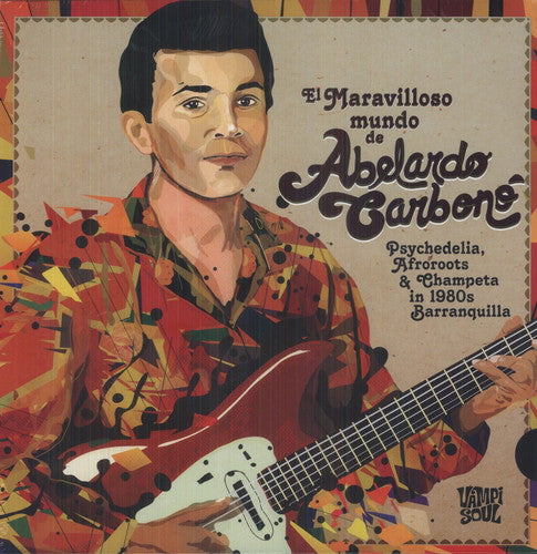 the album cover for Abelardo Carbono - El Maravilloso Mundo De