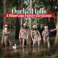 the album cover for The Robertsons - Duck the Halls: A Robertsons Family Christmas