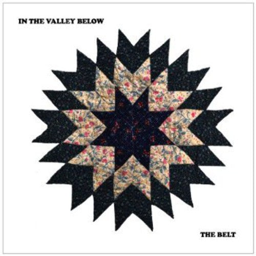 the album cover for In The Valley Below - The Belt [Import]
