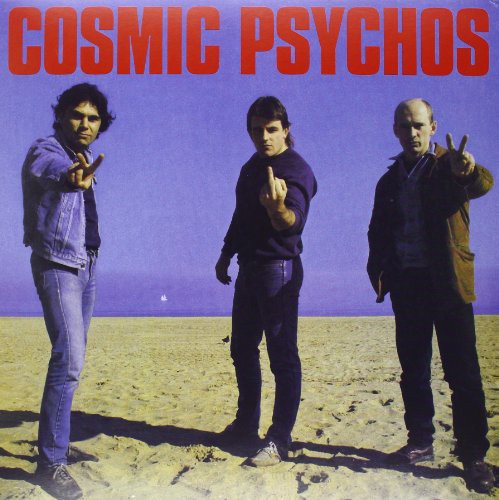 the album cover for Cosmic Psychos - Cosmic Psychos