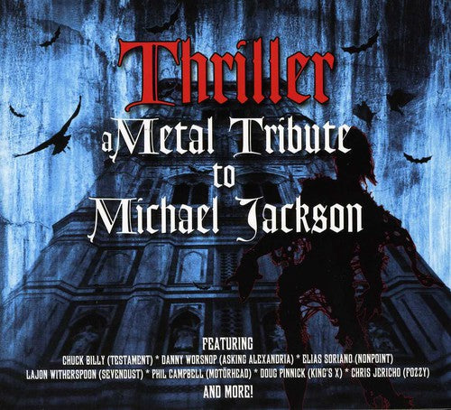 the album cover for Thriller-A Metal Tribute To Michael Ja - Thriller: A Metal Tribute to Michael Jackson / Various