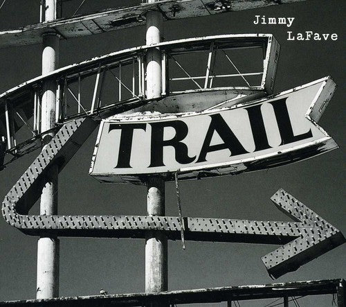 the album cover for Jimmy Lafave - Trail Two