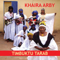 the album cover for Khaira Arby - Timbuktu Tarab