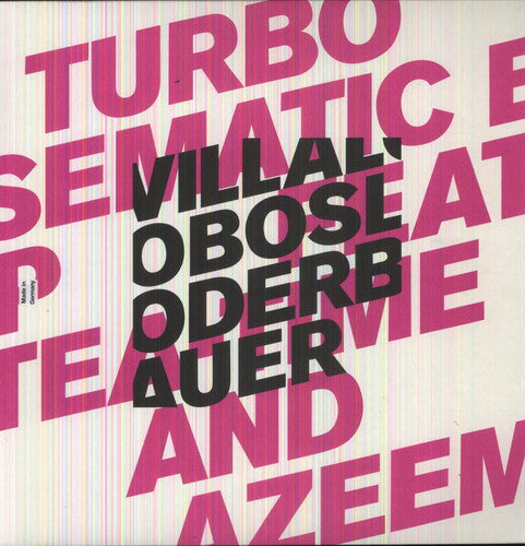 the album cover for Villalobos/Loderbauer - Turbo Semantic EP
