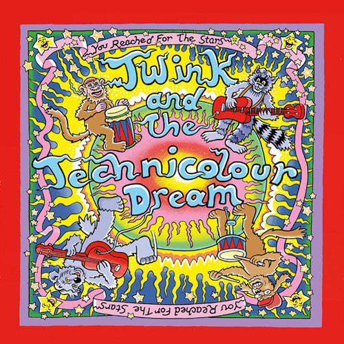 the album cover for Twink & The Technicolour Dream - You Reached for the Stars
