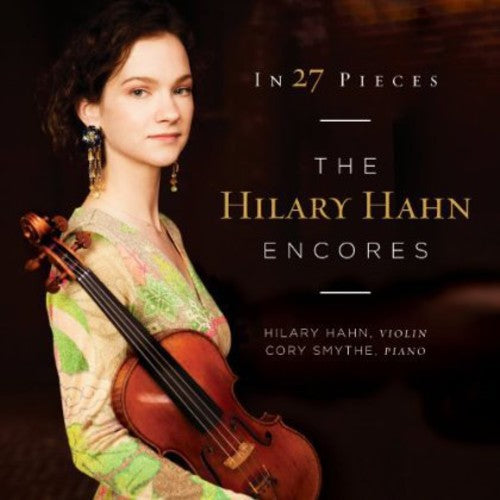 the album cover for Hilary Hahn - In 27 Pieces: The Hilary Hahn Encores