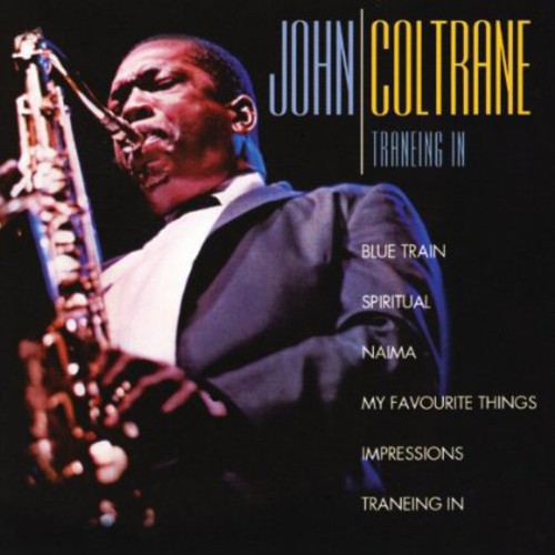the album cover for John Coltrane - Traneing In