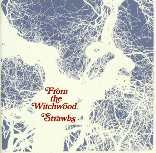 the album cover for Strawbs - From The Witchwood (Bonus Tracks) (Ger) [Remastered]