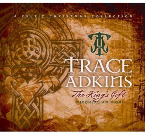 the album cover for Trace Adkins - The King's Gift