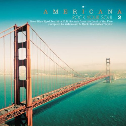 the album cover for Americana 2-Compiled By Zafsmusic & Mark Goodvibes - Americana 2: Rock Your Soul / Various