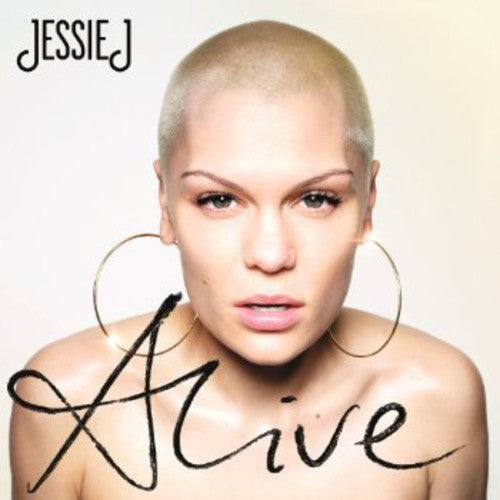 the album cover for Jessie J - Alive