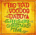 the album cover for Big Bad Voodoo Daddy - It Feels Like Christmas Time [Vinyl]