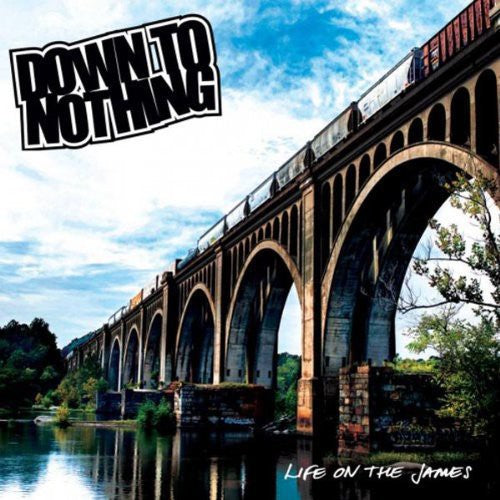 the album cover for Down To Nothing - Life On The James [Vinyl]