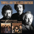 the album cover for Tompall & the Glaser Brothers - Lovin' Her Was Easier/After All These
