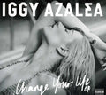 the album cover for Iggy Azalea - Change Your Life