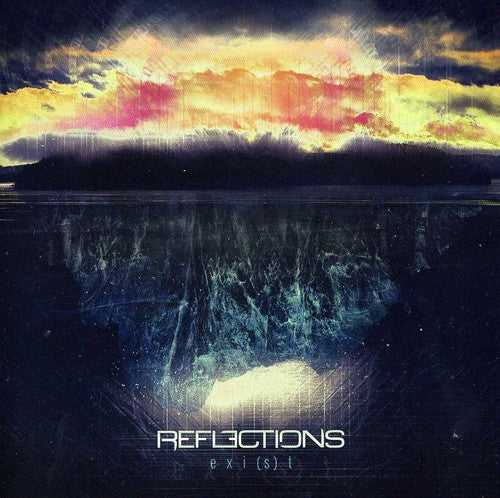 the album cover for Reflections - exi(s)t