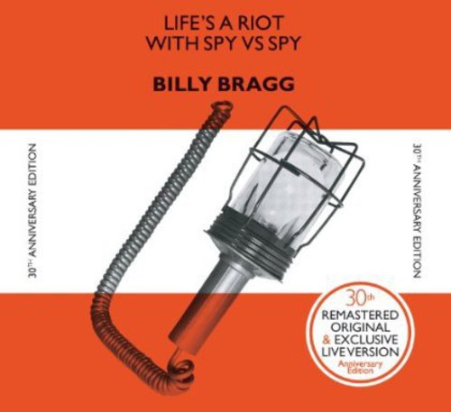 the album cover for Billy Bragg - Life's A Riot [30Th Anniversary Edition]