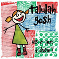 the album cover for Talulah Gosh - Was It Just a Dream