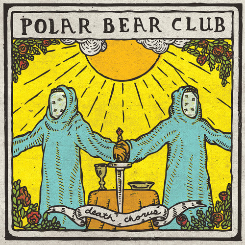 the album cover for Polar Bear Club - Death Chorus [Vinyl]