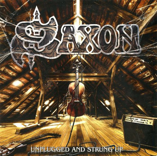 the album cover for Saxon - Unplugged & Strung Up