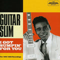 the album cover for Guitar Slim - I Got Sumpin' For You [Import]