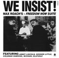 the album cover for Max Roach - We Insist! [Import]